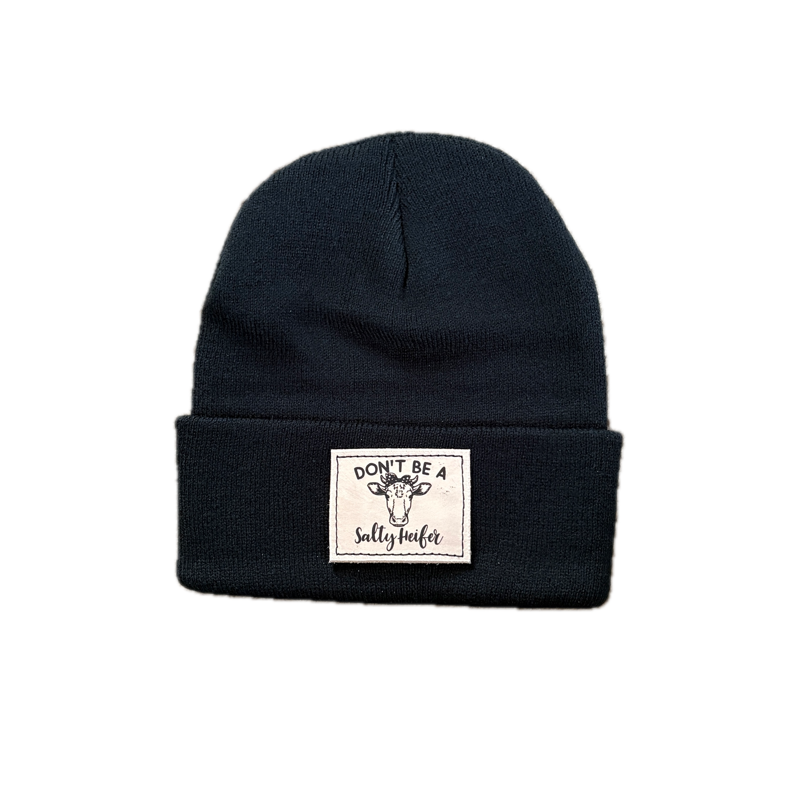 Don't Be A Salty Heifer Toque