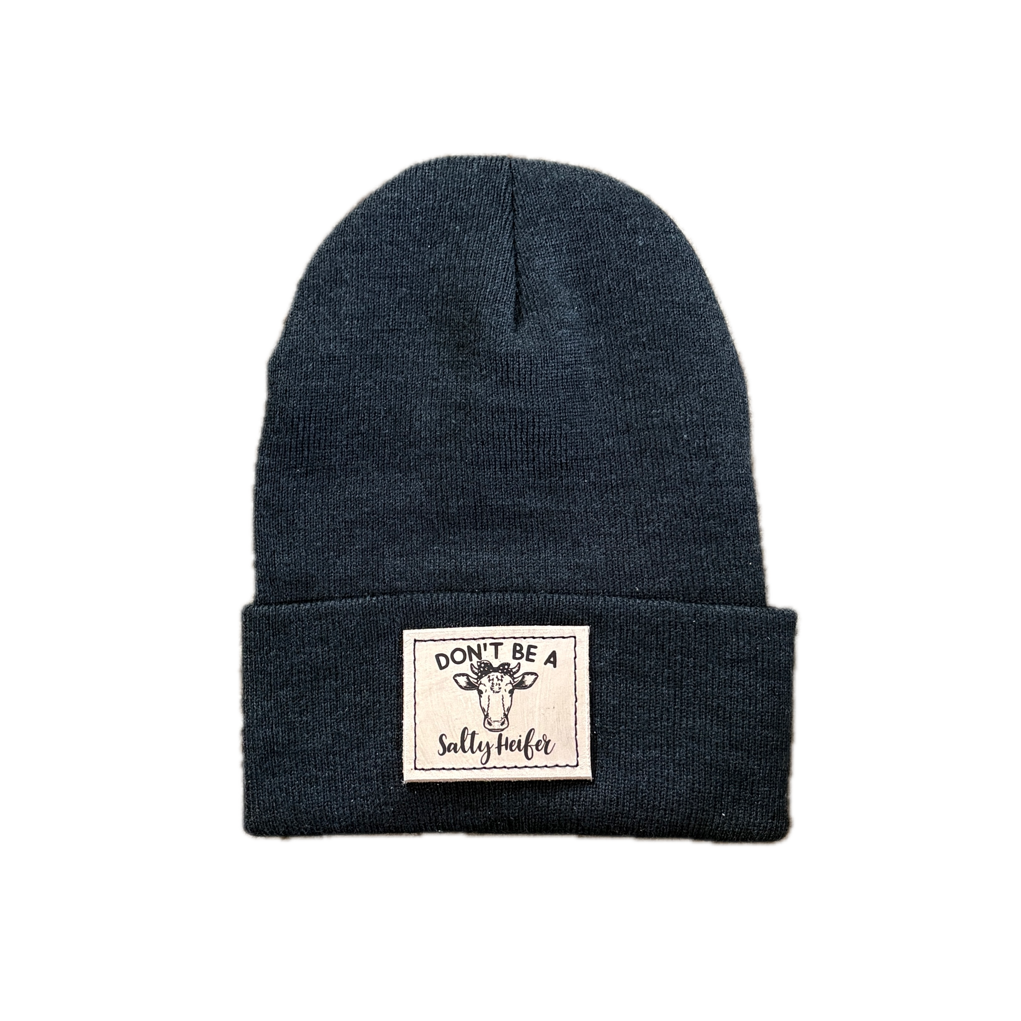 Don't Be A Salty Heifer Toque