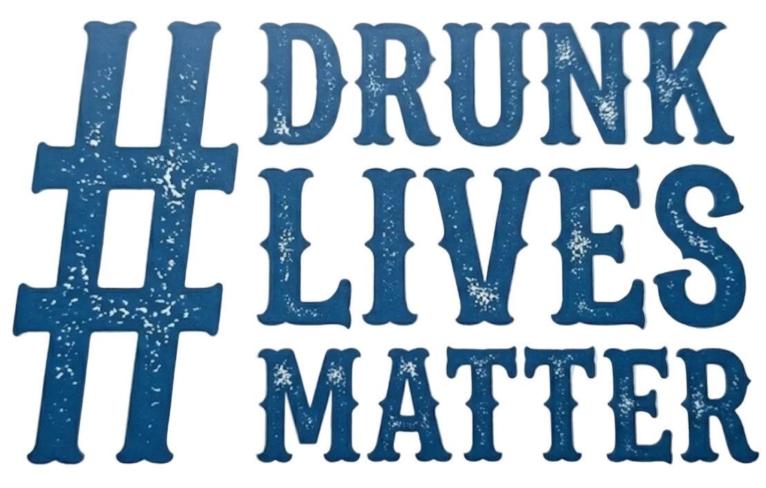 # Drunk Lives Matter Sticker