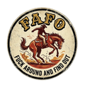FAFO - Fuck Around and Find Out Sticker