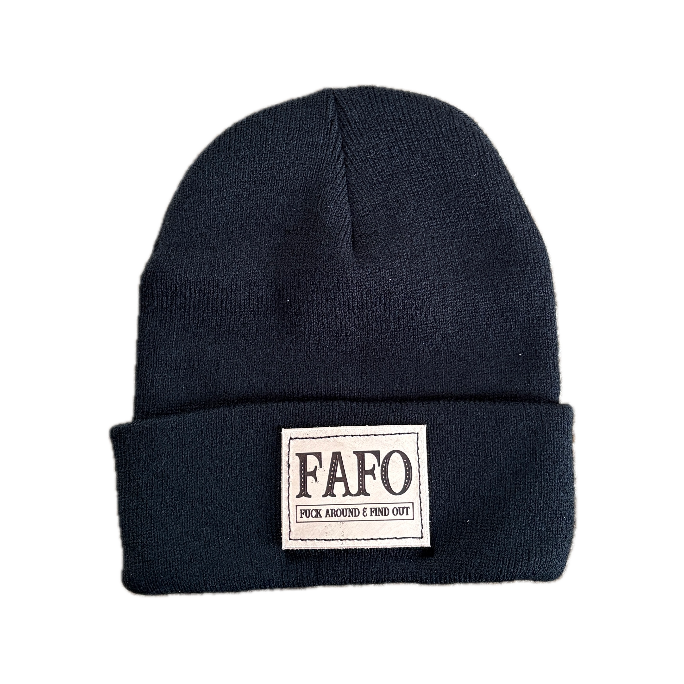 FAFO - Fuck Around and Find Out Toque