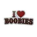 I Love Boobies Sticker