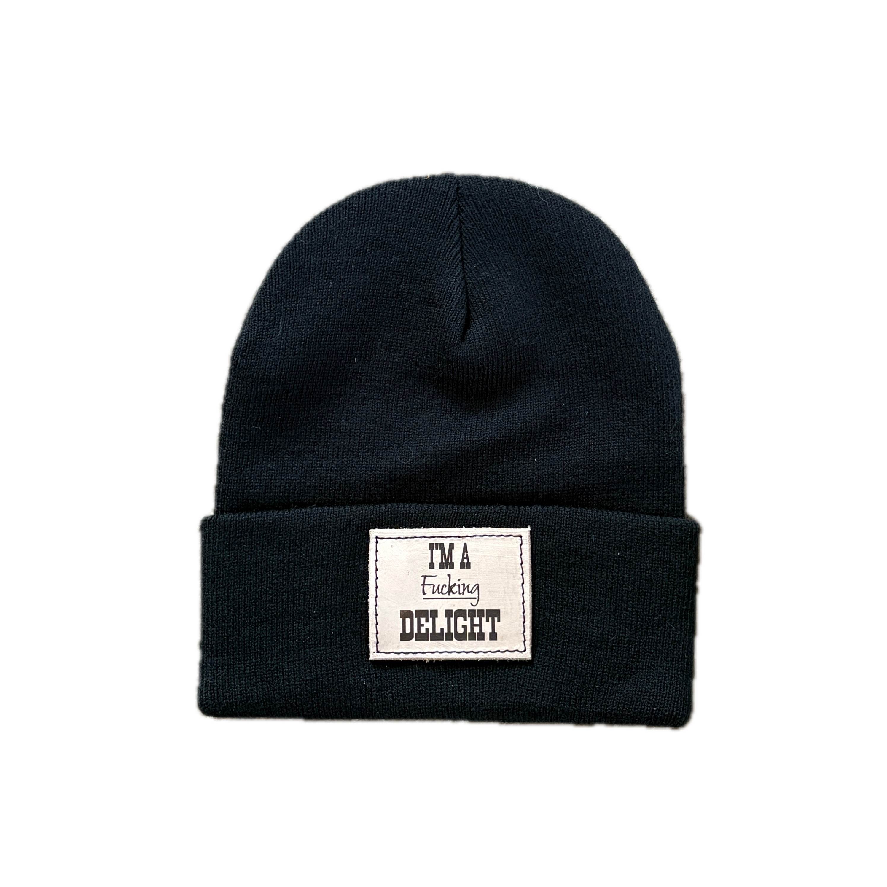I'm A Fucking Delight Toque