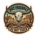 Not Friendly Do Not Touch Sticker