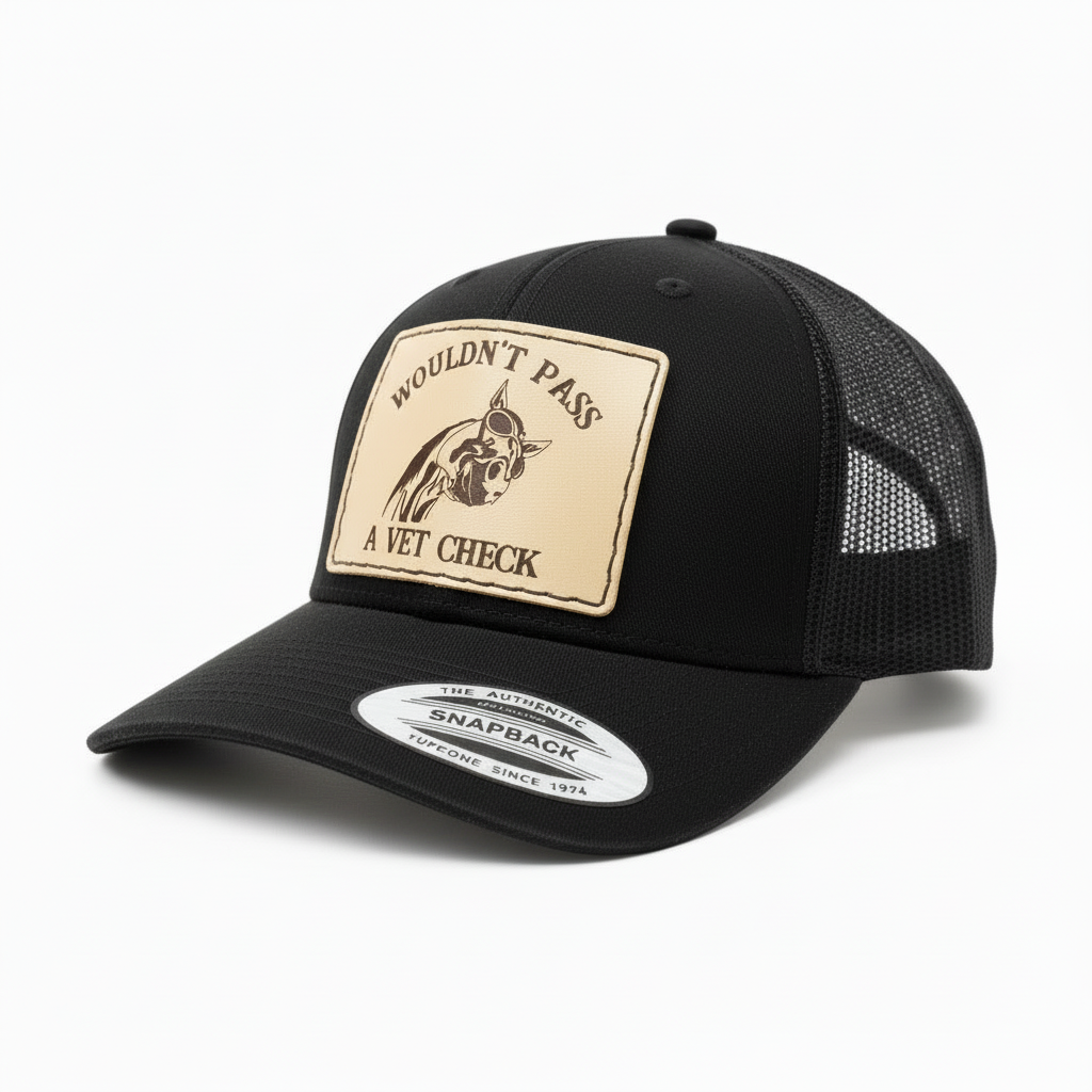 Wouldn’t Pass A Vet Check  Hat
